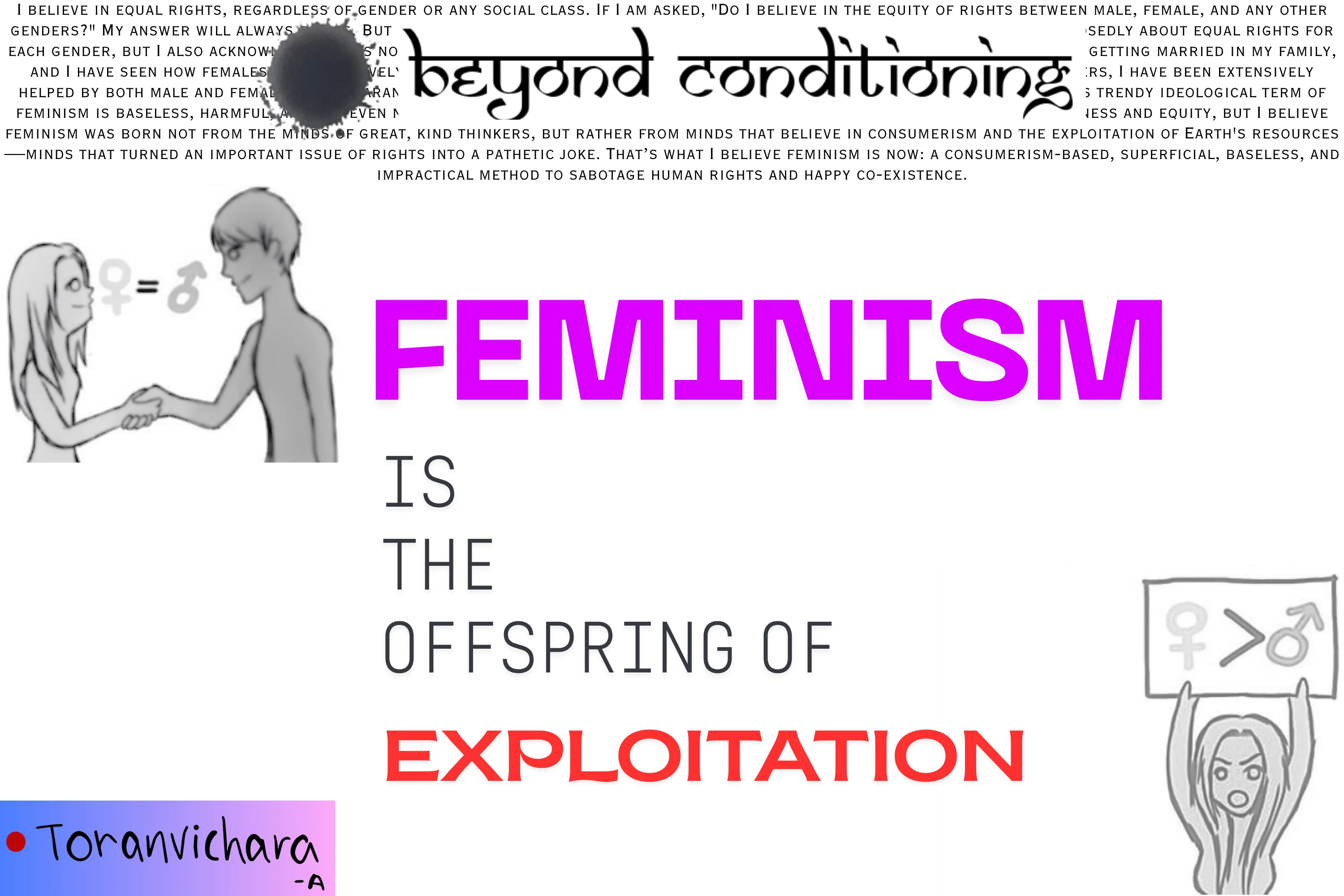 Feminism Is The Offspring of Exploitation ~ Toranvichara